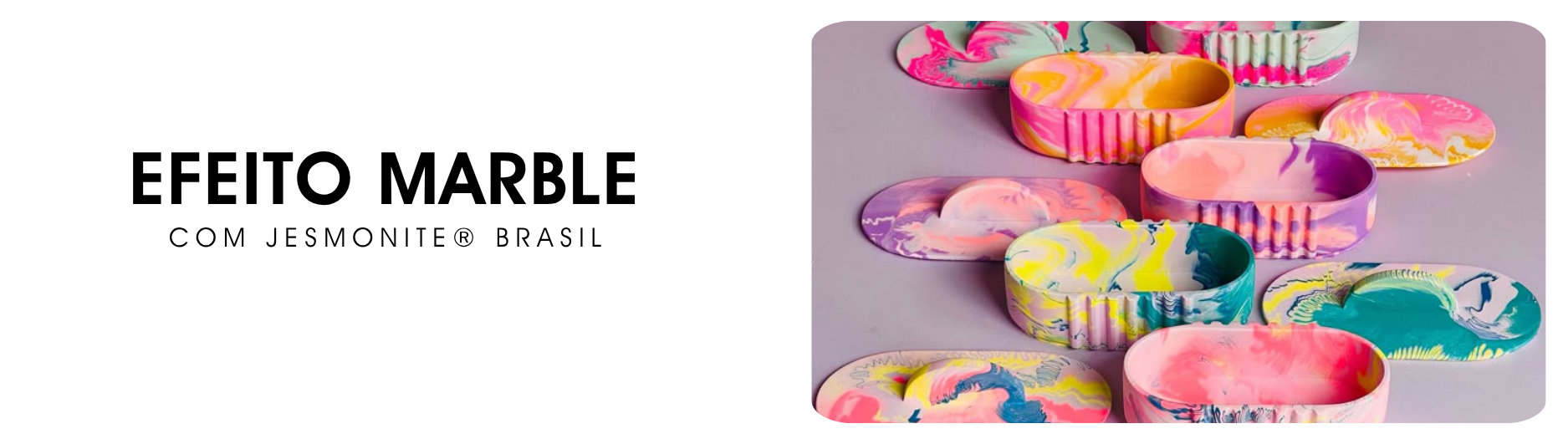 Pe&ccedil;as de Jesmonite com a tecnica em Marble